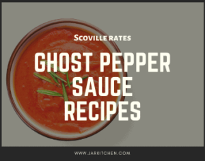 ghost pepper sauce scoville