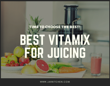 best vitamix for juicing